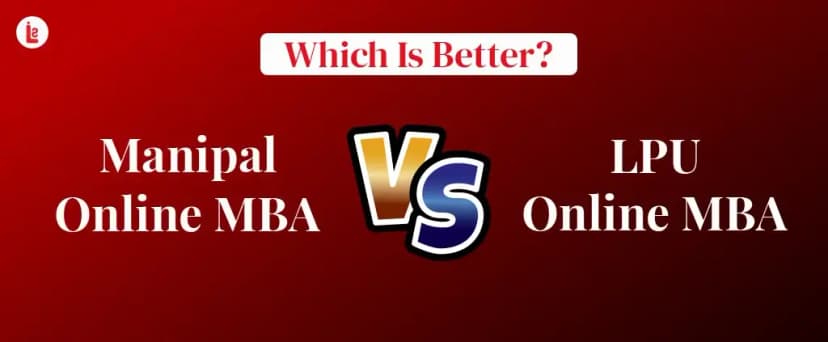 Manipal vs LPU Online MBA: Which University is Better in 2026?