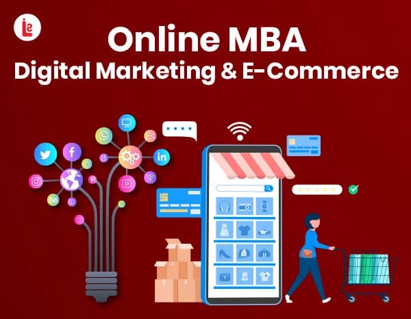 Online MBA in Digital Marketing & E-commerce